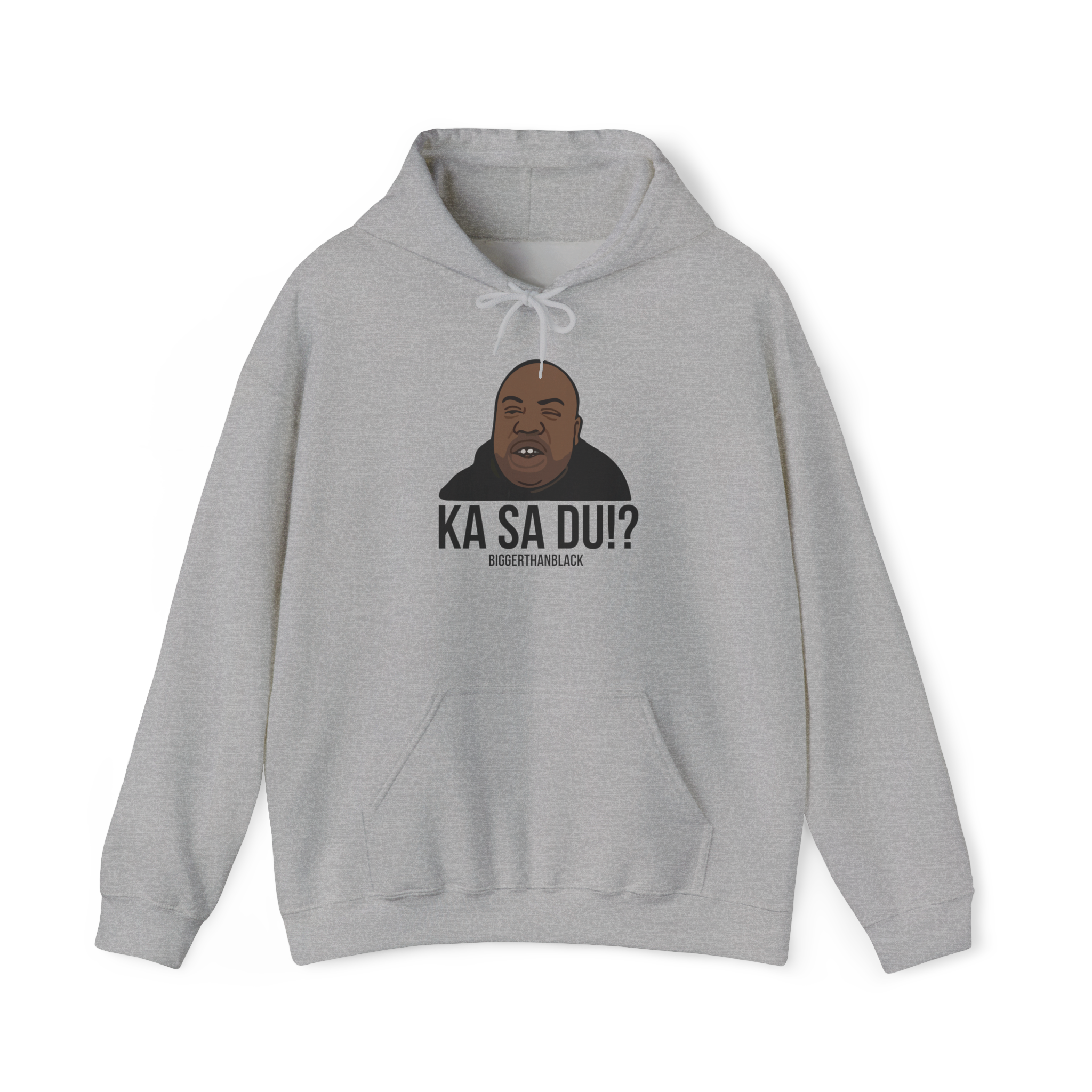 KA SA DU - Biggerthanblack - Hoodie